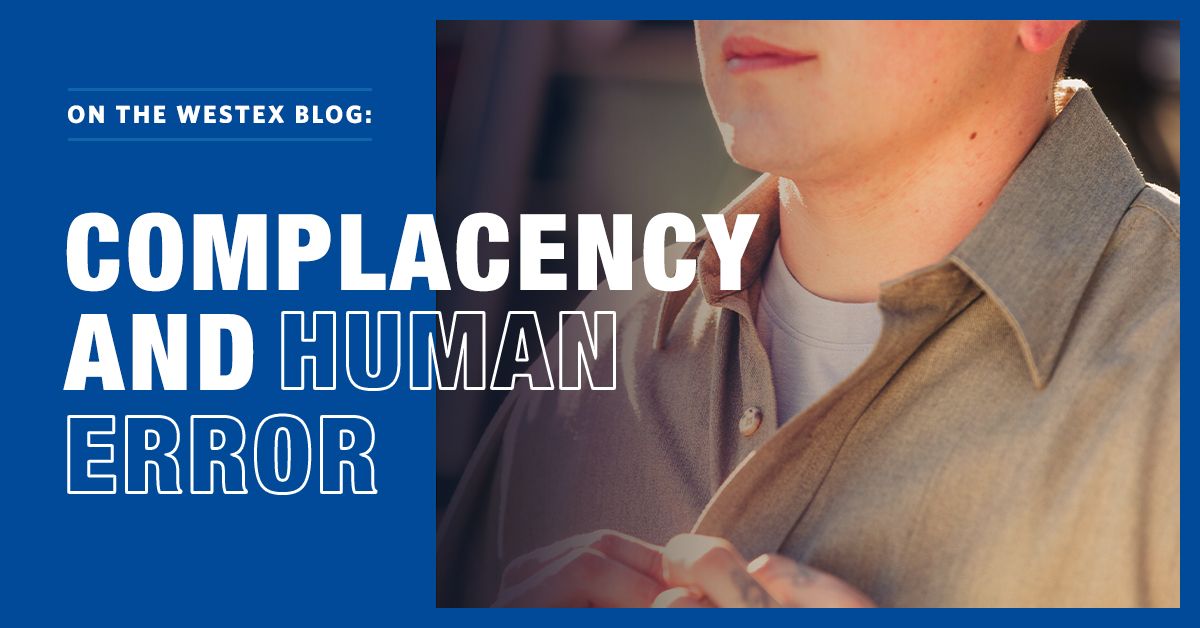 how complacency and human error could put your life on the line